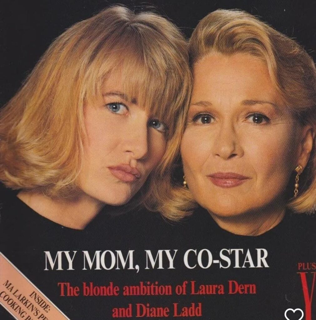 Diane Ladd with her daughter Laura Dern